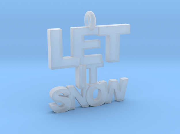 Let It Snow in Smooth Fine Detail Plastic