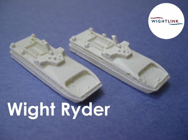 HSC Wight Ryder I & II (1:1200) in Smooth Fine Detail Plastic: 1:1200