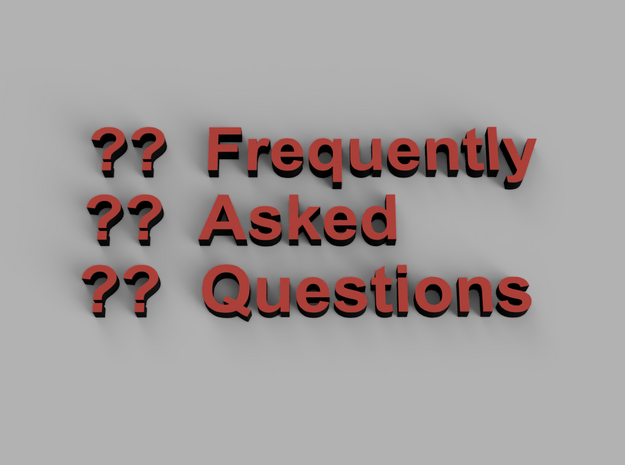 Frequently Asked Questions - Answers Here! in White Natural Versatile Plastic